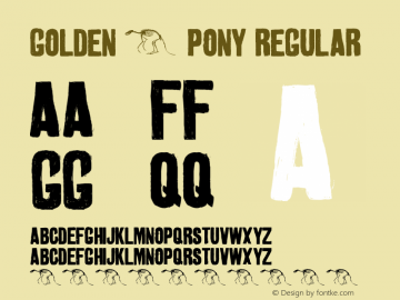 golden 0 pony Regular Version 1.00 March 2, 2009, initial release Font Sample