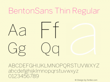 BentonSans Thin Regular Version 1.000;PS 001.000;Core 1.0.38 Font Sample