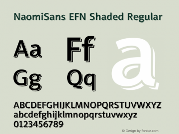 NaomiSans EFN Shaded Regular Version 1.100;PS 001.001;hotconv 1.0.38 Font Sample