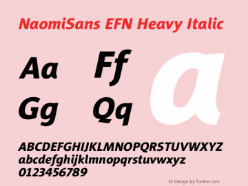 NaomiSans EFN Heavy Italic Version 1.000;PS 001.000;hotconv 1.0.38 Font Sample
