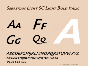 Sebastian Light SC Light Bold Italic 001.000 Font Sample