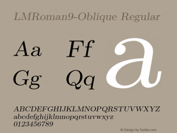 LMRoman9-Oblique Regular Version 1.010;PS 1.010;hotconv 1.0.49;makeotf.lib2.0.14853 Font Sample