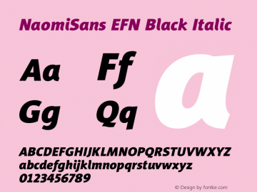 NaomiSans EFN Black Italic Version 1.000;PS 001.000;hotconv 1.0.38 Font Sample