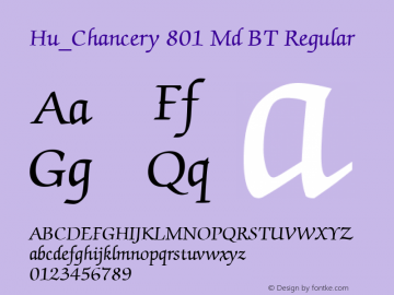 Hu_Chancery 801 Md BT Regular 1.0, Rev. 1.65  1997.06.04 Font Sample