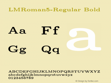 LMRoman5-Regular Bold Version 1.010;PS 1.010;hotconv 1.0.49;makeotf.lib2.0.14853 Font Sample