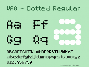 VAG - Dotted Regular Version 1.000;PS 001.000;hotconv 1.0.38图片样张