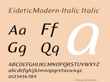 EideticModern-Italic Italic OTF 1.0;PS 001.000;Core 116;AOCW 1.0 161 Font Sample