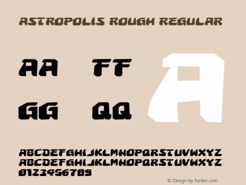 Astropolis Rough Regular 001.000 Font Sample