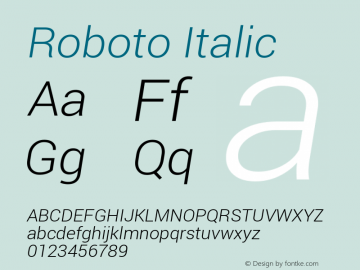 Roboto Italic Version 1.100005; 2012 Font Sample
