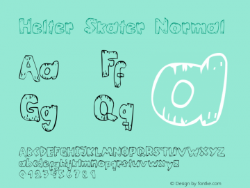 Helter Skater Normal Fontographer 4.7 30/3/09 FG4M­0000002045 Font Sample