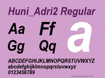 Huni_Adri2 Regular Copyright (c) 1997 by WoodStone. Font Sample