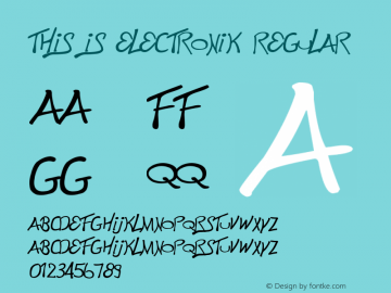 This is Electronik Regular Version 1.00 Jun 9, 2009, initial release Font Sample