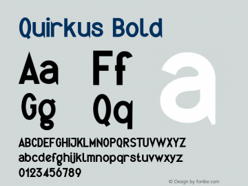 Quirkus Bold Version 1.0 Font Sample