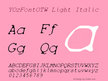YOzFontOTW Light Italic Version 1.30图片样张