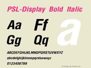 PSL-Display Bold Italic Version 1.000 2006 initial release Font Sample