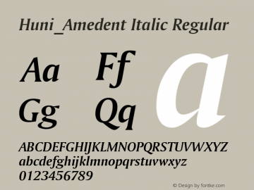 Huni_Amedent Italic Regular Copyright (c) 1997 by WoodStone.图片样张