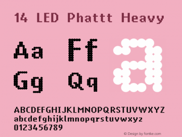 14 LED Phattt Heavy Version 1.000 2009 initial release Font Sample