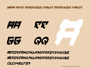 Yama Moto Condensed Italic Condensed Italic 001.000 Font Sample