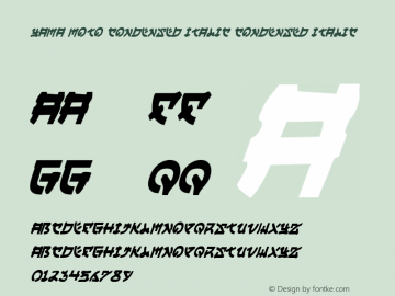 Yama Moto Condensed Italic Condensed Italic 001.000 Font Sample