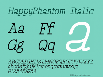 HappyPhantom Italic Version 2.00 November 14, 2009图片样张