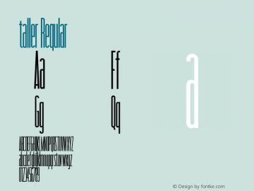 taller Regular Version 1.000 2009 initial release Font Sample