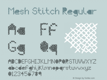 Mesh Stitch Regular Version 5.01 June 22, 2009 Font Sample
