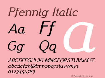 Pfennig Italic Version 20120410 ; ttfautohint (v0.8) Font Sample