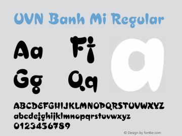 UVN Banh Mi Regular 1.0 July 2001. Bo Chu Tieng Viet Font Sample