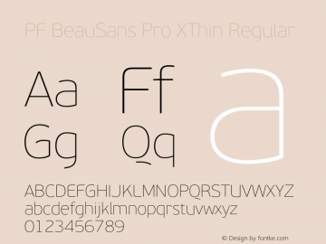 PF BeauSans Pro XThin Regular Version 3.000 2006 initial release Font Sample