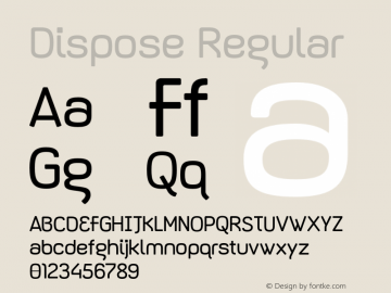 Dispose Regular Version 1.000 2006 initial release Font Sample