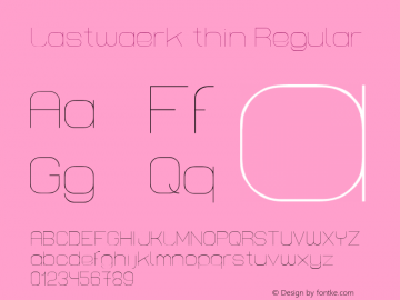 Lastwaerk thin Regular Version 1.000 2009 initial release图片样张
