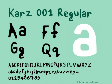 Karz 001 Regular Version 1.00 July 31, 2009, initial release Font Sample