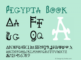 Pegypta Book Version 1.1 02.08.99 Font Sample