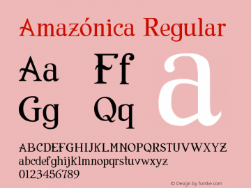 Amazónica Regular Version 1.00, Juan Casco: www.juancascofonts.blogspot.com图片样张