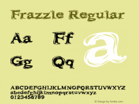 Frazzle Regular Macromedia Fontographer 4.1.5 07•30•99 Font Sample