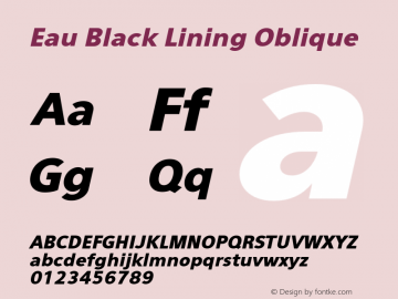 Eau Black Lining Oblique Version 001.100 Font Sample