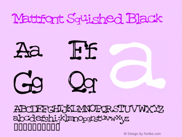 Mattfont Squished Black Macromedia Fontographer 4.1 4/17/97图片样张