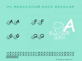 FL Meditatin' Nate Regular Macromedia Fontographer 4.1 4/14/01 Font Sample