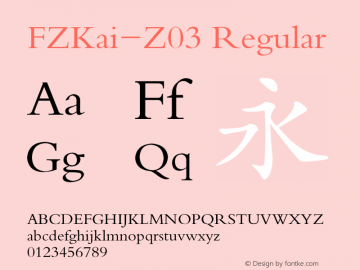 FZKai-Z03 Regular 1.00 Font Sample