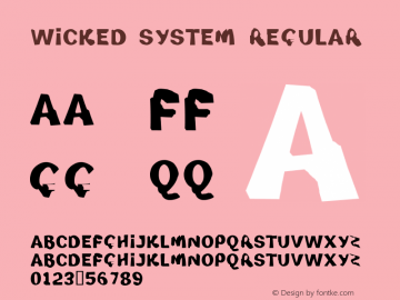Wicked System Regular version. Font Sample