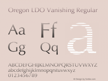 Oregon LDO Vanishing Regular Version 1.000;PS 001.000;hotconv 1.0.38 Font Sample