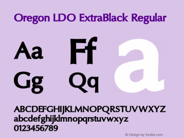 Oregon LDO ExtraBlack Regular Version 1.000 2004 initial release Font Sample