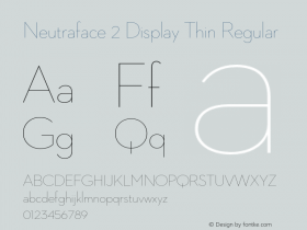 Neutraface 2 Display Thin Regular Version 1.000;PS 001.000;hotconv 1.0.50;makeotf.lib2.0.16970 Font Sample