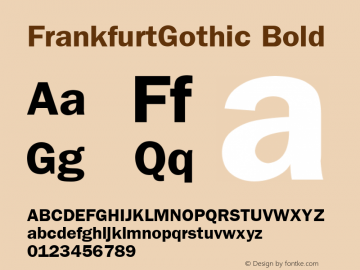 FrankfurtGothic Bold 001.003 Font Sample