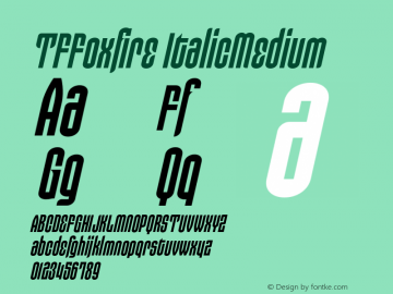 TFFoxfire ItalicMedium 001.000 Font Sample