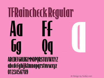 TFRaincheck Regular Version 001.000 Font Sample