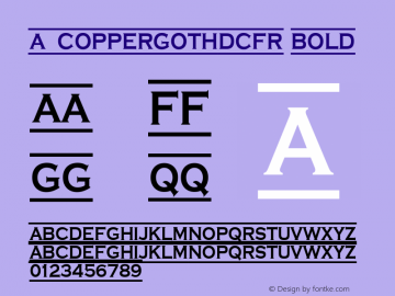 a_CopperGothDcFr Bold 01.03图片样张