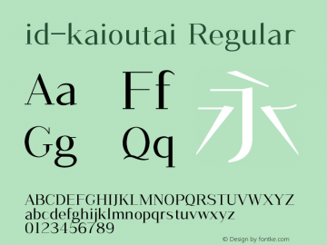 id-kaioutai Regular Version 1.000 Font Sample