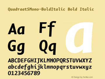 QuadraatSMono-BoldItalic Bold Italic 004.301 Font Sample
