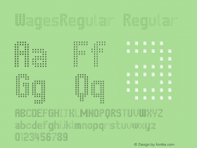 WagesRegular Regular Macromedia Fontographer 4.1.5 6/13/02 Font Sample